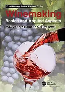 Winemaking: Basics and Applied Aspects