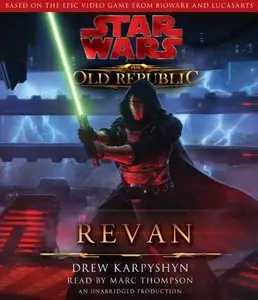 Star Wars: The Old Republic: Revan (Audiobook)