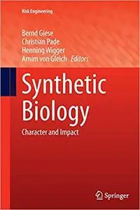 Synthetic Biology: Character and Impact (Repost)