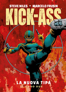 Kick-Ass - La Nuova Tipa - Volume 2