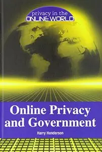 Online Privacy and Government (Privacy in the Online World)