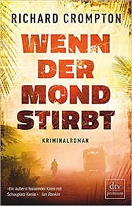 Wenn der Mond stirbt - Richard Crompton