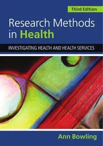 Research Methods in Health: Investigating Health and Health Services