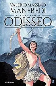 Valerio Massimo Manfredi - Il romanzo di Odisseo