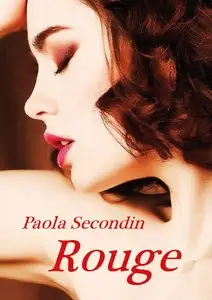 Paola Secondin - Rouge