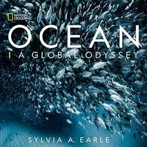 National Geographic Ocean: A Global Odyssey [Audiobook]