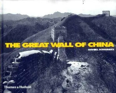 The Great Wall of China  With 159 Duotone Photographs and 10 Maps