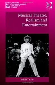 Musical Theatre, Realism and Entertainment