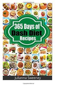365 Days of Dash Diet Recipes