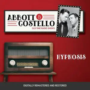 «Abbott and Costello: Hypnosis» by John Grant, Bud Abbott, Lou Costello