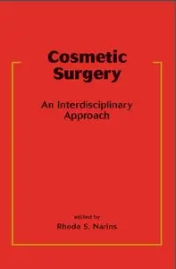 Cosmetic Surgery: An Interdisciplinary Approach