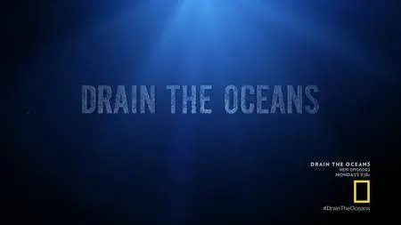 N.G. - Drain the Oceans: Series 1 Legends of Atlantis (2018)