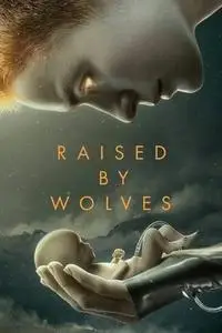 Raised by Wolves S01E01