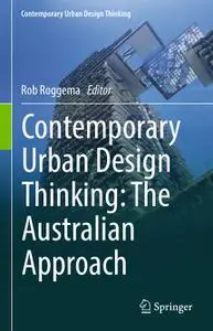 Contemporary Urban Design Thinking: The Australian Approach (Repost)