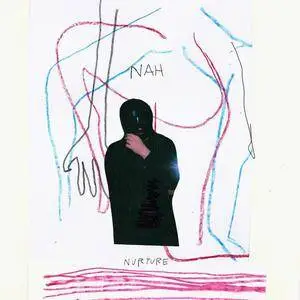 NAH - Nurture (EP) (2015)