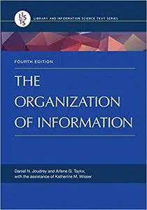 The Organization of Information  4th Edition