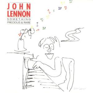 John Lennon - Something Precious & Rare (1990)