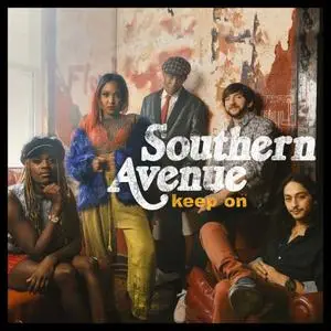 Southern Avenue - Keep On (2019)