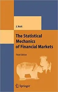 The Statistical Mechanics of Financial Markets  Ed 3
