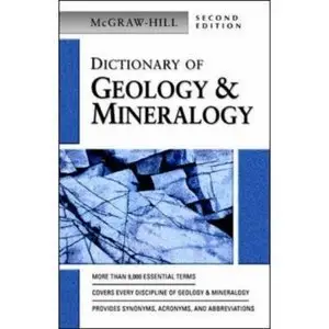 Dictionary of Geology & Mineralogy, Second Edition
