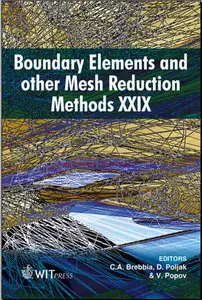 Boundary Elements and Other Mesh Reduction Methods XXIX (repost)
