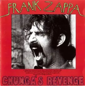 Frank Zappa - Weasels Ripped My Flesh (1970) + Chunga's Revenge (1970) {1995 Ryko Remaster Complete Series}