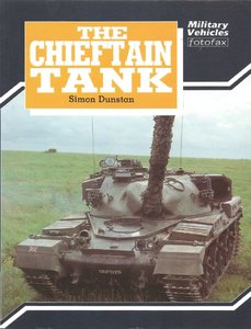 The Chieftain Tank (Military Vehicles Fotofax)