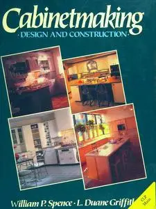 Cabinetmaking: Design and Construction