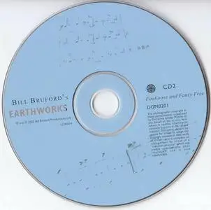 Bill Bruford's Earthworks - Footloose And Fancy Free (2002) {2CD Set, Discipline Global Mobile DGM0201}