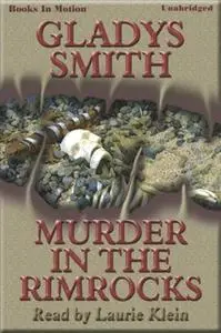«Murder In The Rimrocks» by Gladys Smith