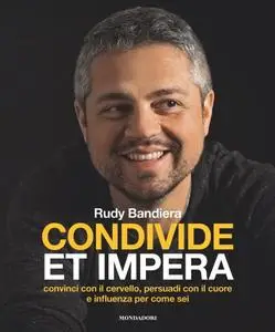Rudy Bandiera - Condivide et impera