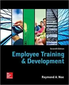 Employee Training & Development (7th edition)