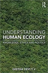 Understanding Human Ecology