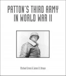 Patton's Third Army in World War II: An Illustrated History (Repost)