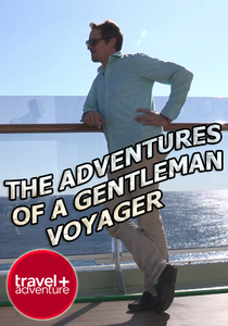 The Adventures of a Gentleman Voyager (2012)