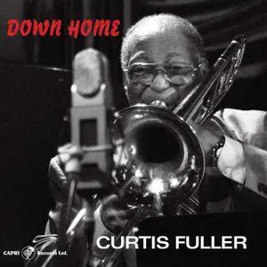 Curtis Fuller - Down Home (2012)