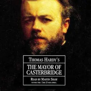 «The Mayor of Casterbridge» by Thomas Hardy