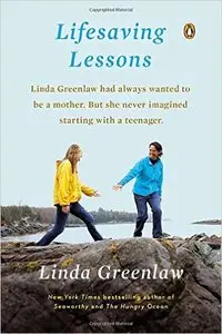 Lifesaving Lessons: Notes from an Accidental Mother (repost)