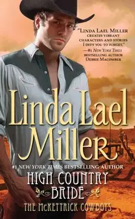 «High Country Bride» by Linda Lael Miller
