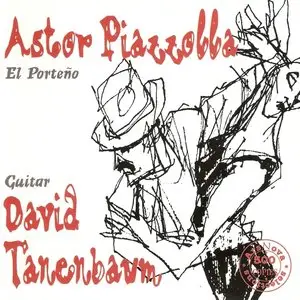Astor Piazzolla, David Tanenbaum: El Porteno (1994)