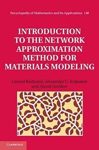 Introduction to the Network Approximation Method for Materials Modeling (Repost)