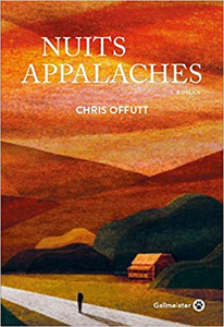 Nuits appalaches - Chris Offutt