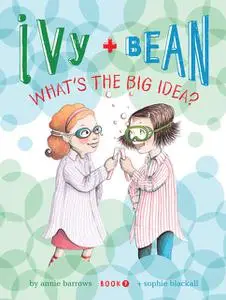 «Ivy and Bean (Book 7)» by Annie Barrows