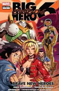 Big Hero 6.- Brave New Heroes #1-3