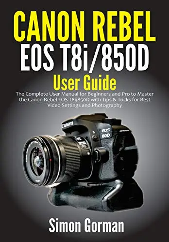 Canon Rebel EOS T8i/850D User Guide