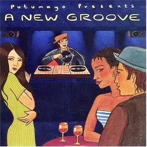 VA - Putumayo Presents: A New Groove