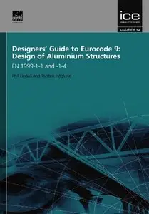 Designers' Guide to Eurocode 9: Design of Aluminium Structures
