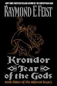 «Krondor: Tear of the Gods» by Raymond Feist