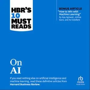 HBR's 10 Must Reads on AI [Audiobook]
