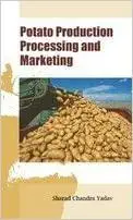 Potato Production Processing and Marketing (Repost)